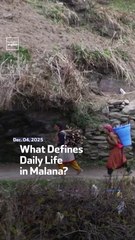 What Defines Daily Life in Malana?
