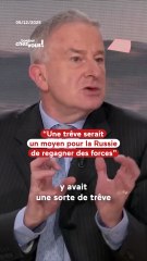 « Une trêve en Ukraine serait un moyen pour la Russie de regagner des forces »