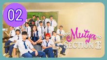 cAng Mutya ng Section E  The Muse of Section E Episode 2 Engsub