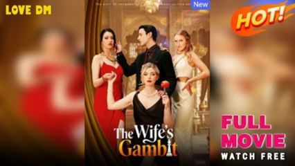 The Wife's Gambit - FULL MOVIES ENGLISH SUB