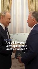 Are US Envoys Leaving Moscow Empty-Handed?