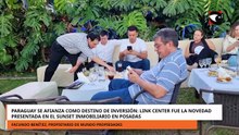Paraguay se afianza como destino de inversión Link Center fue la novedad presentada en el Sunset Inmobiliario en Posadas