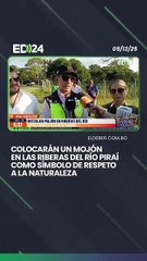 Colocarán un Mojón en las riberas del río Piraí como símbolo de respeto a la naturaleza