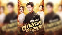 [SUB ESPAÑOL] Mi papá, el héroe que despertó por mí serie completa