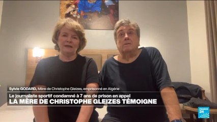 Algérie : la mère de Christophe Gleizes réagit à la condamnation en appel à 7 ans de prison