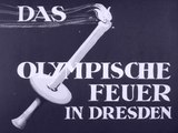 Das Olympische Feuer in Dresden 31. Juli 1936