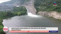 Diputados avalan la nueva Ley General de Aguas | DPC con Paola Rojas