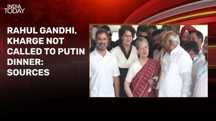 Rahul Gandhi not invited to Putin dinner, Tharoor gets invite: Sources, Putin world exclusive