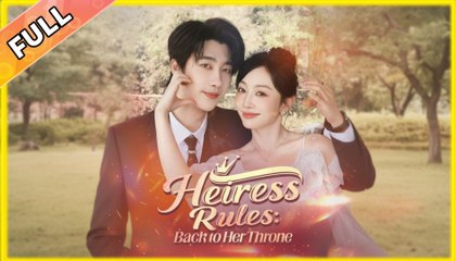 Heiress Rules Back to Her Throne #shortfilm