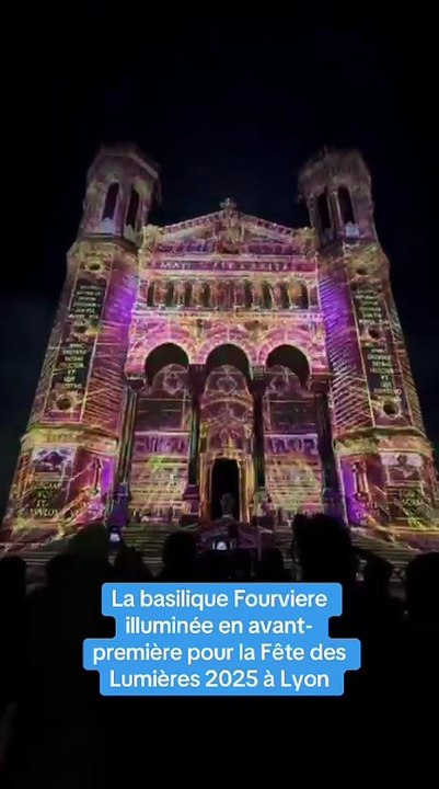 Fête des Lumières de Lyon 2025 : l'illumination de la Basilique Fourvière