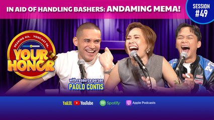 Your Honor: Paolo Contis, apektado ba sa opinyon ng mga MEMA? (Full Episode 49)