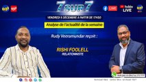 7 sur 7: Rudy Veeramundar reçoit Rishi Foolell