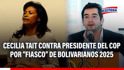 Cecilia Tait sobre Renzo Manyari: "Va a tener que responder ante el mundo por este fiasco de los Bolivarianos"