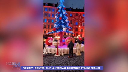 "Le Zap" : routes, clip IA, festival d'humour et Miss France