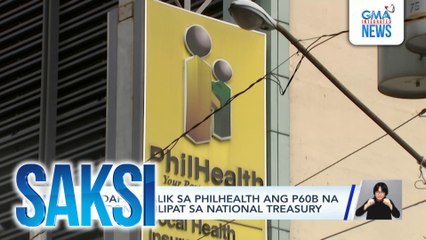 SC - Dapat ibalik sa PhilHealth ang P60B na pondong inilipat sa National Treasury | Saksi