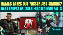 Hamas Al-Qassam Fighters KILL Yasser Abu Shabab? Gazans CELEBRATE as Israel-Backed Leader ELIMINATED