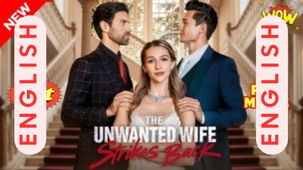 the unwanted wife strikes back dailymotion