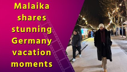 Malaika Arora enjoys a magical winter vacation in Germany, calls it the 'most wonderful time'