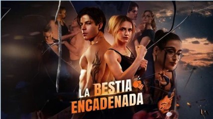 La bestia encadenada Completo En Espanol