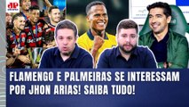 ARIAS NO FLAMENGO OU NO PALMEIRAS??? 