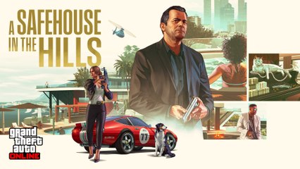GTA Online：A Safehouse in the Hills - Tráiler