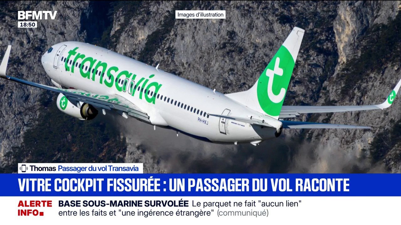 Pare-brise du cockpit d'un avion Transavia fissuré en plein vol: le témoignage de Thomas, passager du vol