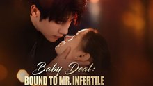 Baby Deal - Bound To Mr. Infertileee (2025) - FULL HD [Eng Sub]