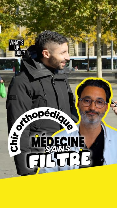 Médecine sans filtre - Spécial Orthopédie -2