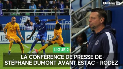 Stéphane Dumont face aux médias avant Estac - Rodez : l'intégralité de sa conférence de presse