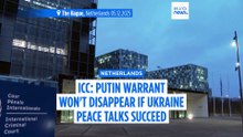 ICC prosecutor says Putin arrest warrant won't disappear even if Ukraine peace talks succeed