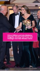 Prince William and Kate Middleton Allegedly 'Abusing Their Power and Privilege' Over New Windsor Home