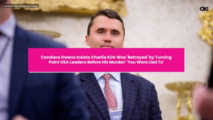 Candace Owens Insists Charlie Kirk Was 'Betrayed' by Turning Point USA Leaders Before His Murder: 'You Were Lied To'