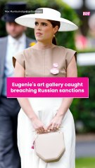 Eugenie's art gallery caught breaching Russian sanctions