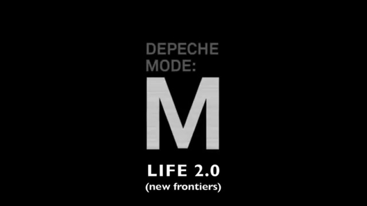 Depeche Mode - Life 2 0 (New Frontiers Remix)