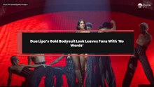 Dua Lipa’s Gold Bodysuit Look Leaves Fans With ‘No Words’