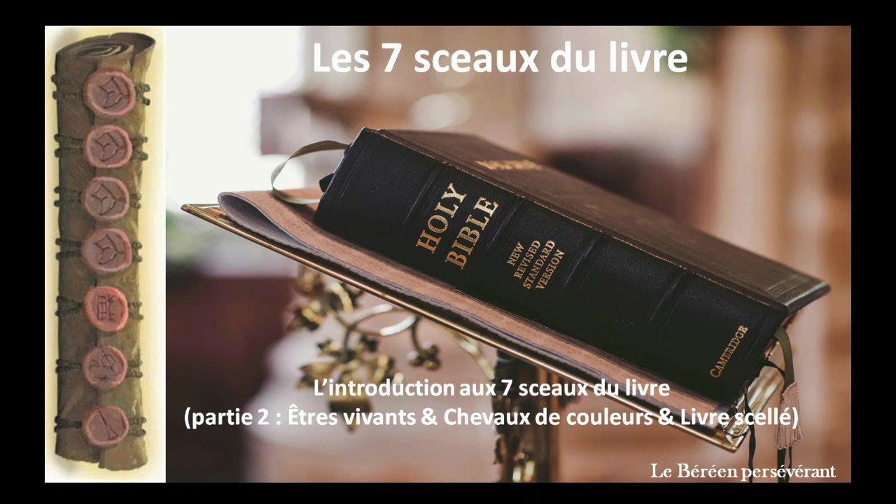 6_ Le trône de Dieu _ introduction aux 7 sceaux _ partie 2