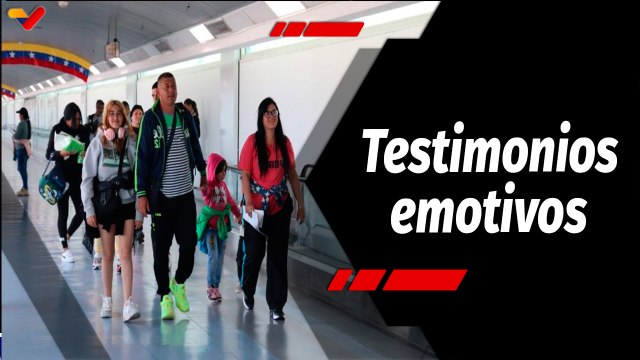 Tras la Noticia | Testimonios emotivos de venezolanos repatriados con el Plan Vuelta a la Patria