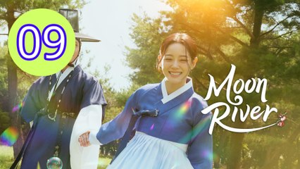 Moon River 2025 Episode 9 Engsub