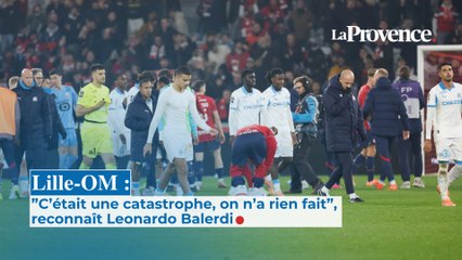 Lille-OM : "C'était une catastrophe", reconnaît Leonardo Balerdi