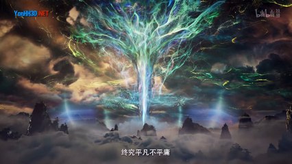 [4K] Phàm Nhân Tu Tiên Tập 172 Thuyết Minh