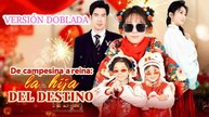 (Doblado) De campesina a reina la hija del destino