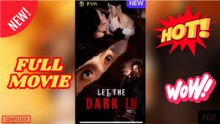 Let The Dark In Full Movies