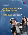 Jungkook BTS dan Winter Aespa  Tato-nya Serupa?!