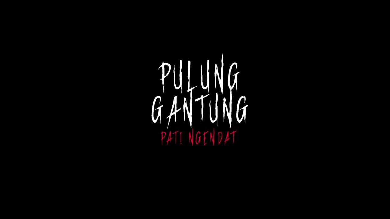 Pulung Gantung 2025 : Pati Ngendat Film Horor HD Full Movies