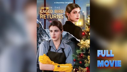 When the Caged Bird Returns #Full Movie
