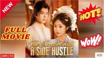 The Consort with a Side Hustle - Full Movie (2025)