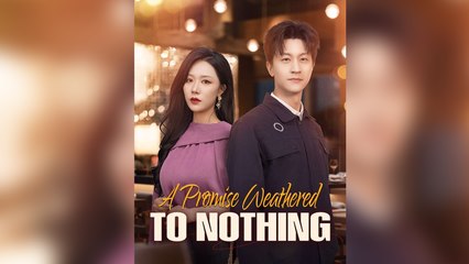 A Promise Weathered to Nothing (DUBBED) - Full