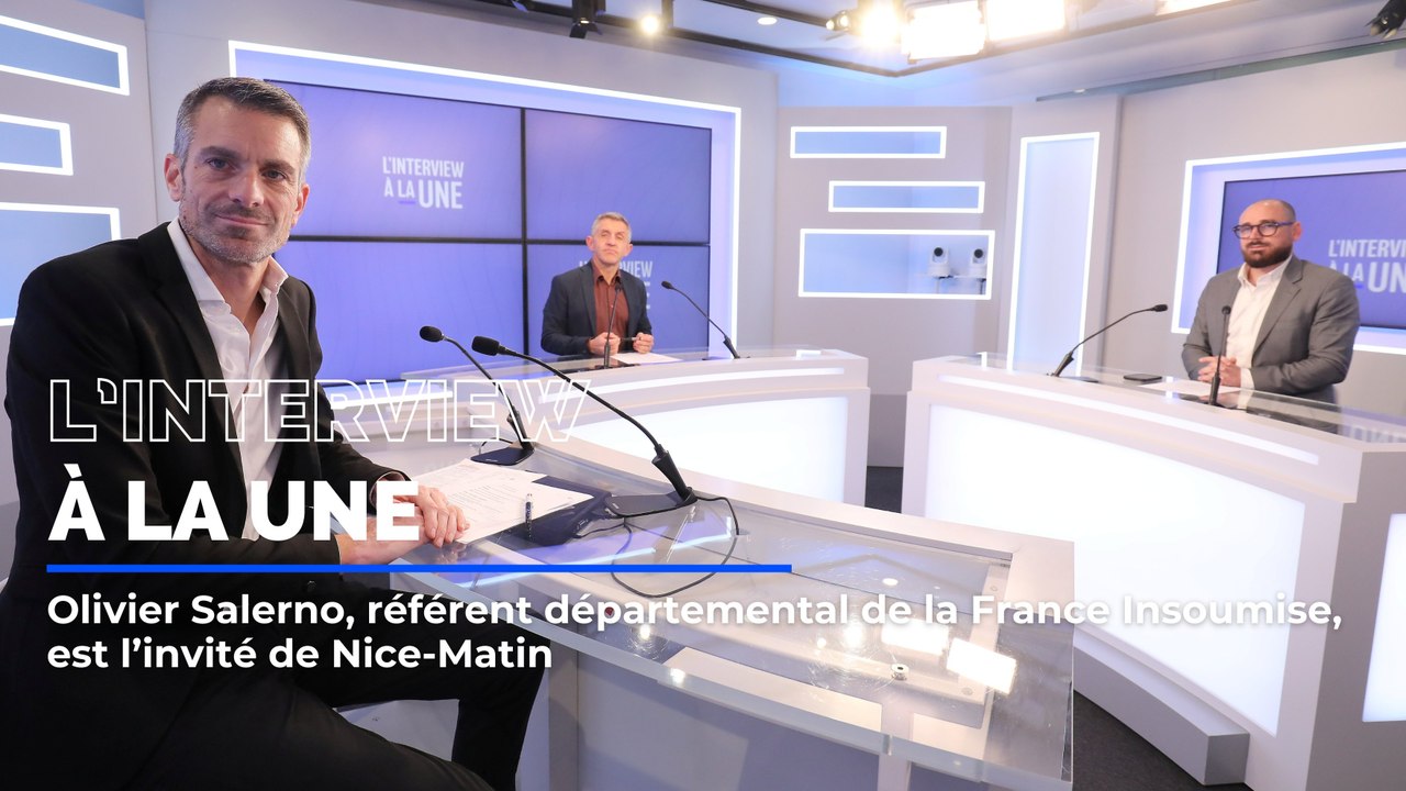 Olivier Salerno, référent départemental de la France Insoumise, invité de L'Interview à la une