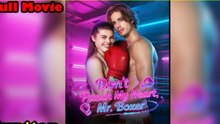 Don't Punch My Heart Mr Boxer - FULL MOVIES ENGLISH SUB