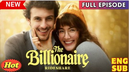 The Billionaire Rideshare(2025) - FULL & DETAILED VERSION